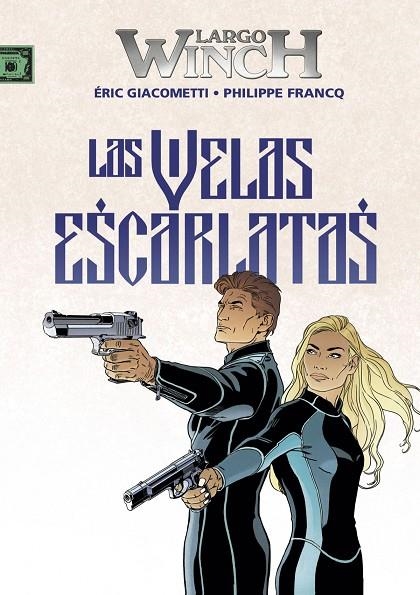 LARGO WINCH 22. LAS VELAS ESCARLATAS | 9788467944631 | GIACOMETTI /  FRANQ