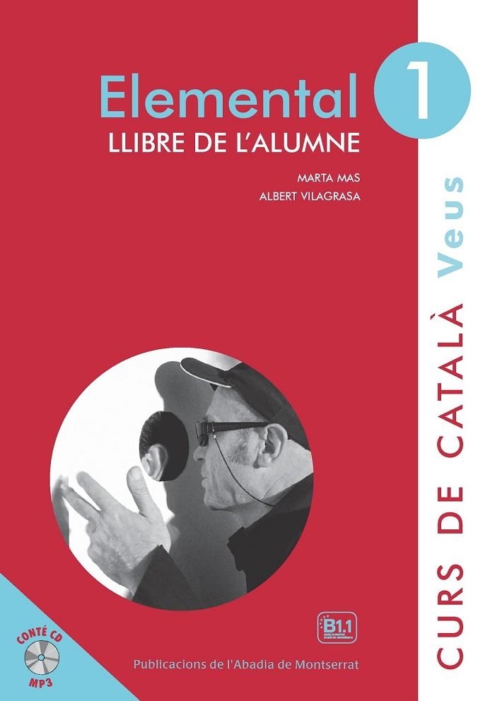 VEUS. ELEMENTAL. LLIBRE DE L'ALUMNE. NIVELL 1 | 9788498837582 | MAS PRATS, MARTA / VILAGRASA GRANDIA, ALBERT