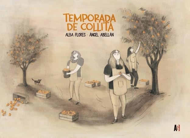 TEMPORADA DE COLLITA | 9788417497965 | FLORES, ALBA / ABELLÁN, ÁNGEL