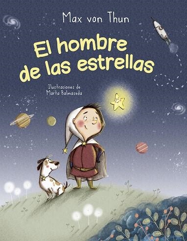 EL HOMBRE DE LAS ESTRELLAS | 9788491454564 | VON THUN, MAX