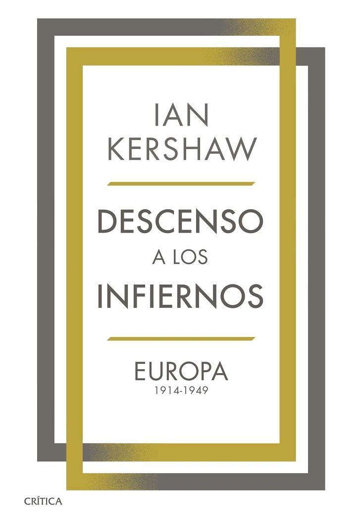 DESCENSO A LOS INFIERNOS | 9788491993025 | KERSHAW, IAN