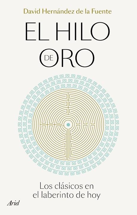 EL HILO DE ORO | 9788434433496 | HERNÁNDEZ DE LA FUENTE, DAVID