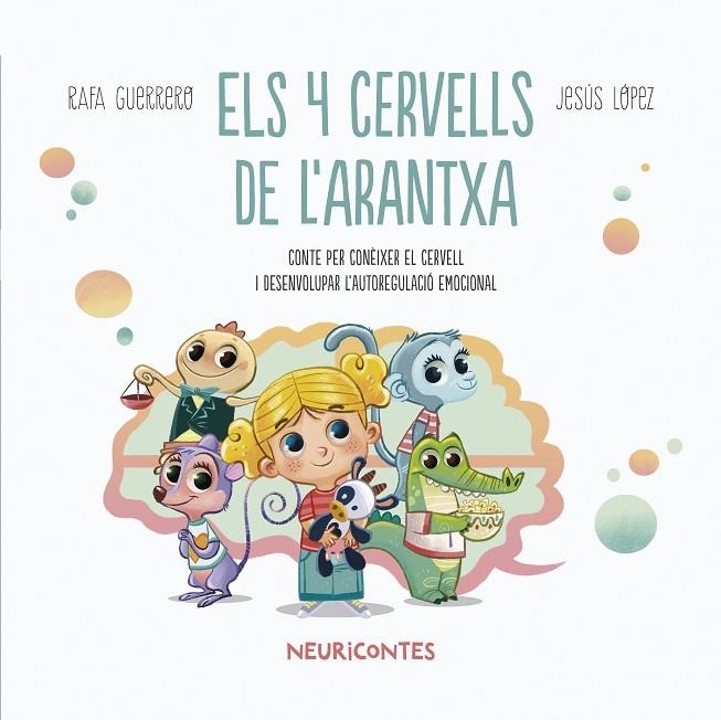 ELS 4 CERVELLS DE L'ARANTXA | 9788426731807 | GUERRERO, RAFA / LÓPEZ PASTOR, JESUS