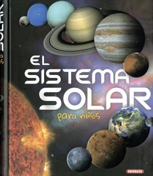 EL SISTEMA SOLAR PARA NIÑOS | 9788467764703 | MONTORO, JORGE