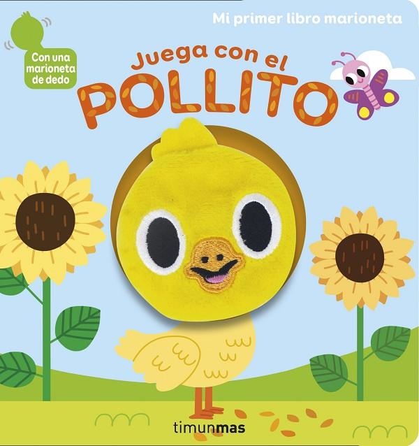 JUEGA CON EL POLLITO. LIBRO MARIONETA | 9788408234371 | BILLET, MARION