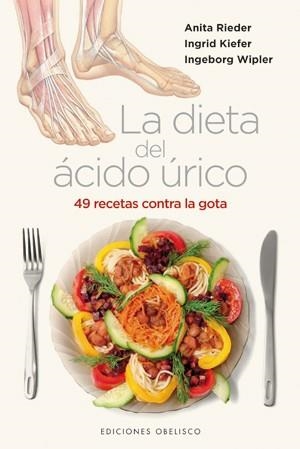 LA DIETA DEL ÁCIDO ÚRICO (CARTONÉ) | 9788497777445 | RIEDER, ANITA / KIEFER, INGRID / WIPLER, INGEBORG