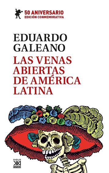 LAS VENAS ABIERTAS DE AMÉRICA LATINA | 9788432320248 | GALEANO, EDUARDO