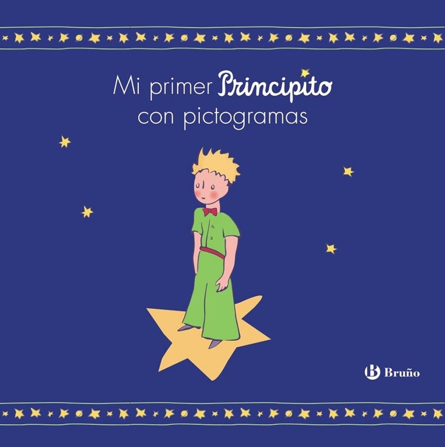 MI PRIMER PRINCIPITO CON PICTOGRAMAS | 9788469663387 | DE SAINT-EXUPÉRY, ANTOINE