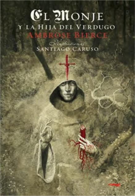 EL MONJE Y LA HIJA DEL VERDUGO | 9788412314328 | BIERCE, AMBROSE