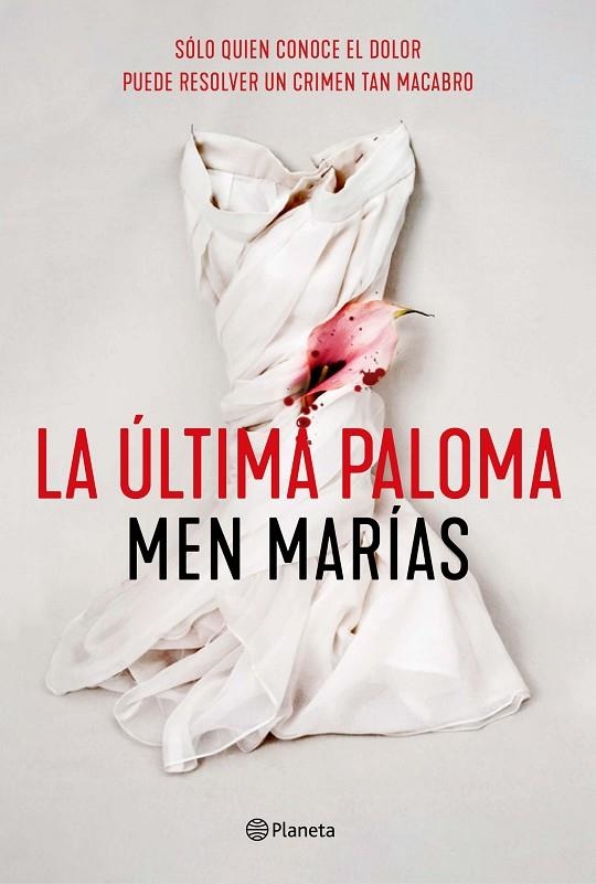 LA ÚLTIMA PALOMA | 9788408242307 | MARÍAS, MEN