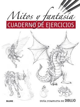 GUÍA COMPLETA DE DIBUJO. MITOS Y FANTASÍA (EJERCICIOS) | 9788418459481 | VV.AA