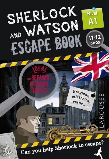 SHERLOCK & WATSON. ESCAPE BOOK PARA REPASAR INGLÉS. 11-12 AÑOS | 9788418473302 | SAINT-MARTIN, GILLES