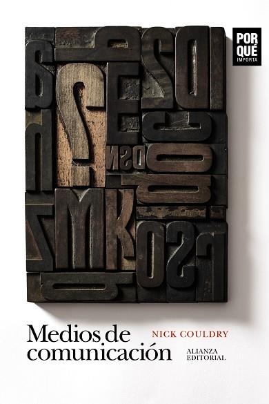 MEDIOS DE COMUNICACIÓN: ¿POR QUÉ IMPORTAN? | 9788413623511 | COULDRY, NICK