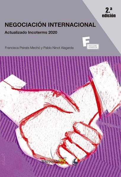 NEGOCIACIÓN INTERNACIONAL  2ª ED. | 9788426728494 | PEIRATS MECHÓ, PAQUI / NINOT ALAGARDA, PABLO