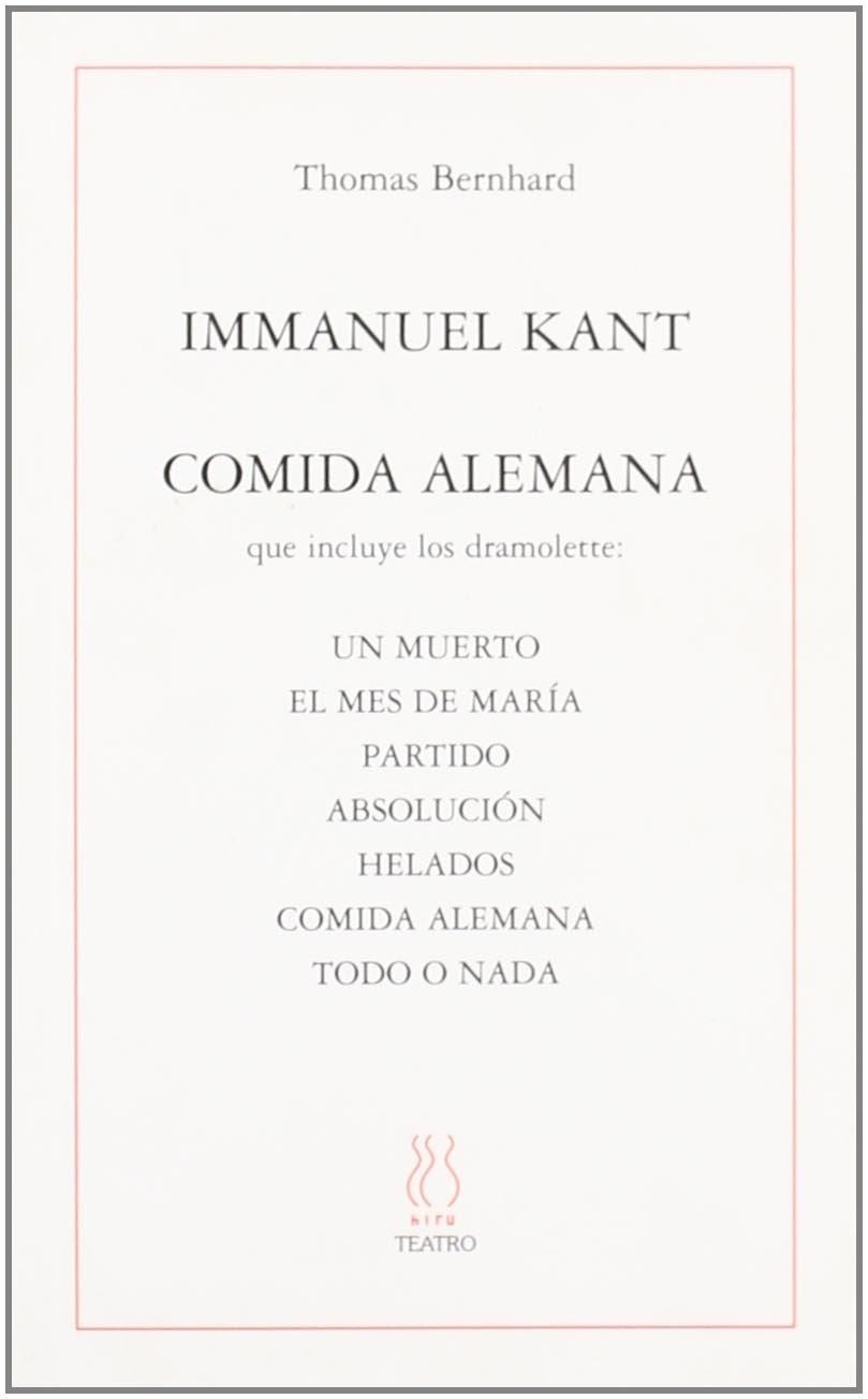 IMMANUEL KANT Y COMIDA ALEMANA | 9788495786852 | BERNHARD, THOMAS