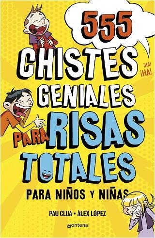 555 CHISTES GENIALES PARA RISAS TOTALES | 9788418594229 | PLANA, PAU / LÓPEZ, ÀLEX / DOMÍNGUEZ, DAVID