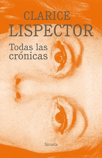 TODAS LAS CRÓNICAS | 9788418708466 | LISPECTOR, CLARICE