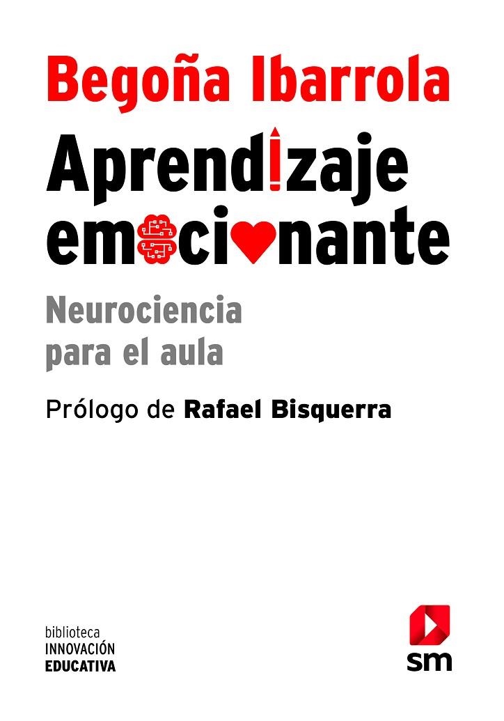 APRENDIZAJE EMOCIONANTE | 9788467562934 | IBARROLA, BEGON~A