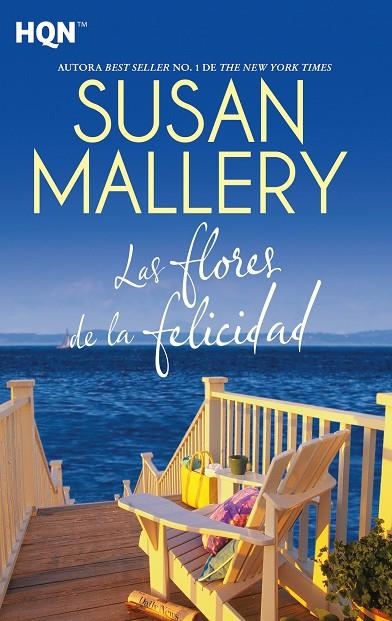 LAS FLORES DE LA FELICIDAD | 9788413486666 | MALLERY, SUSAN