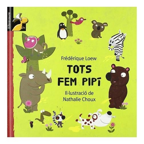 TOTS FEM PIPI | 9788479421489 | LOEW, FREDERIQUE