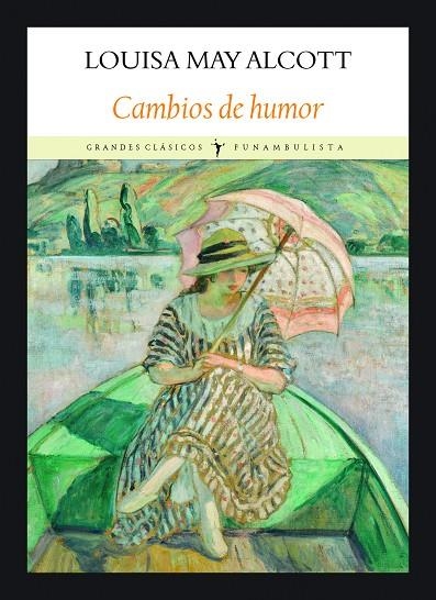 CAMBIOS DE HUMOR | 9788412237153 | ALCOTT, LOUISA MAY