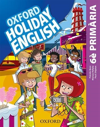 HOLIDAY ENGLISH 6.º PRIMARIA. PACK (CATALÁN) 3RD EDITION. REVISED EDITION | 9780194546454 | BAZO, PLÁCIDO / PEÑATE, MARCOS / SHIPTON, PAUL