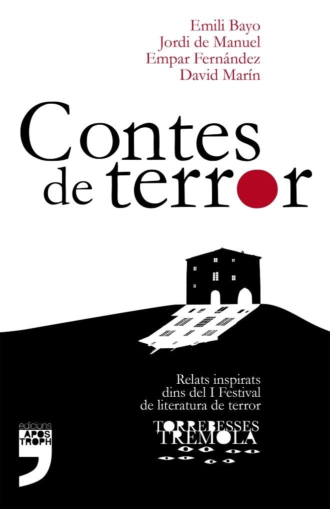 CONTES DE TERROR | 9788494522970 | BAYO JUAN, EMILI / DE MANUEL BARRABÍN, JORDI / FERNÁNDEZ GÓMEZ, EMPAR / MARÍN RUBIO, DAVID