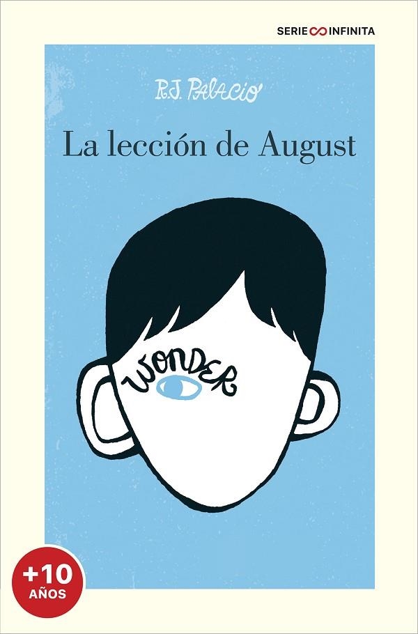 WONDER. LA LECCIÓN DE AUGUST (EDICIÓN ESCOLAR) | 9788417605858 | PALACIO, R.J.