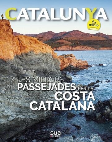 LES MILLORS PASSEJADES PER LA COSTA CATALANA | 9788482167329 | ROVIRA RIUS, ROGER