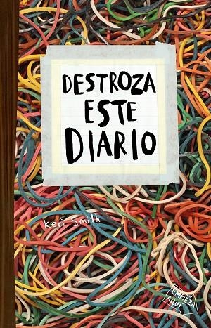 DESTROZA ESTE DIARIO. ELÁSTICOS | 9788449336195 | SMITH, KERI