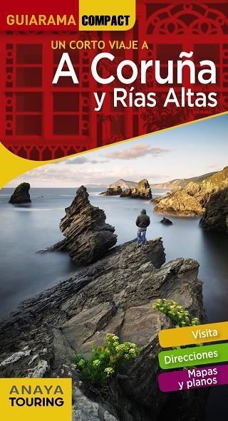 A CORUÑA Y RÍAS ALTAS | 9788491580348 | ANAYA TOURING / POSSE ANDRADA, ENRIQUE