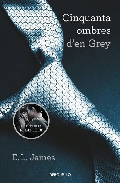 CINQUANTA OMBRES D'EN GREY (CINQUANTA OMBRES 1) | 9788490629987 | JAMES, E.L.