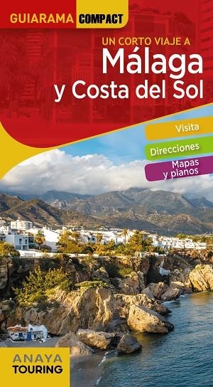 MÁLAGA Y COSTA DEL SOL | 9788491584124 | AVISÓN MARTÍNEZ, JUAN PABLO / HERNÁNDEZ COLORADO, ARANTXA / ARJONA MOLINA, RAFAEL