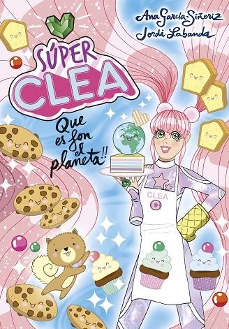 SÚPER CLEA 2 QUE ES FON EL PLANETA! (SÈRIE SÚPER CLEA 2) | 9788418038129 | GARCÍA-SIÑERIZ, ANA / LABANDA, JORDI