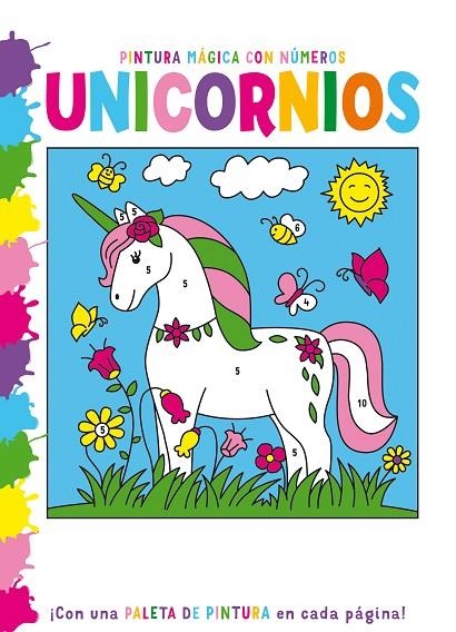 PINTURA MÁGICA CON NÚMEROS: UNICORNIOS | 9788468350141 | AA.VV