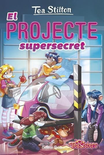 EL PROJECTE SUPERSECRET | 9788418444555 | STILTON, TEA