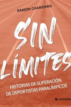 SIN LIMITES | 9788415436485 | CHAMORRO, RAMON