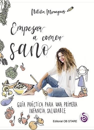 EMPEZAR A COMER SANO | 9788412310689 | MORAGUES, NATALIA