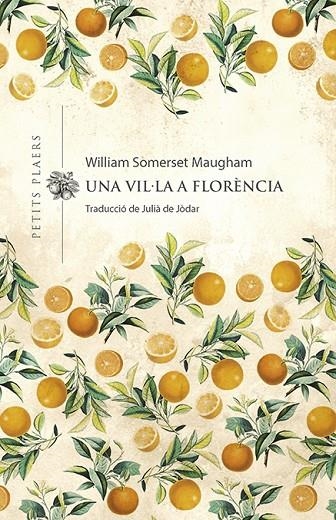 UNA VIL·LA A FLORÈNCIA | 9788417998974 | MAUGHAM, WILLIAM SOMERSET