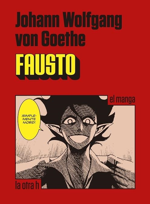 FAUSTO | 9788416540211 | GOETHE, JOHANN WOLFGANG VON