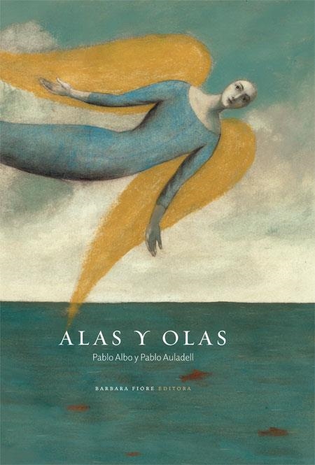 ALAS Y OLAS | 9788415208044 | ALBO, PABLO / AULADELL, PABLO