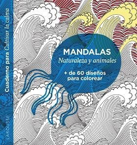 MANDALAS. NATURALEZA Y ANIMALES | 9788418473609 | ÉDITIONS LAROUSSE