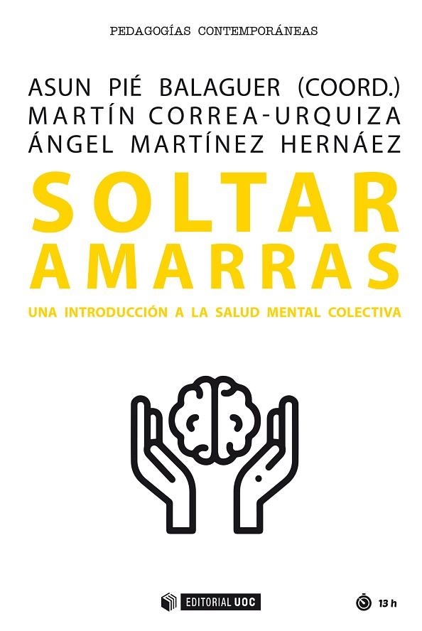 SOLTAR AMARRAS | 9788491808107 | CORREA-URQUIZA, MARTÍN / MARTÍNEZ HERNÁEZ, ÁNGEL