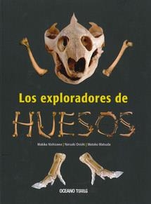 EXPLORADORES DE HUESOS, LOS | 9786074002652 | NISHIZAWA, MAKIKO