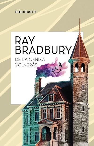 DE LA CENIZA VOLVERÁS | 9788445007624 | BRADBURY, RAY