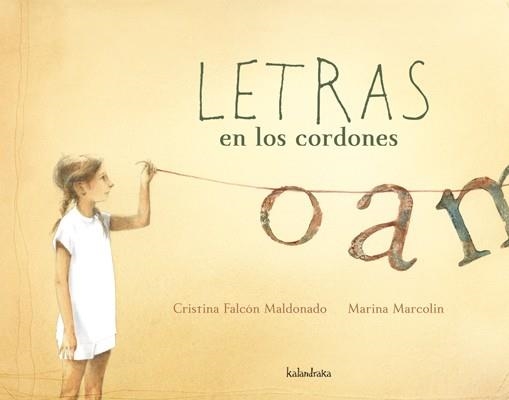 LETRAS EN LOS CORDONES | 9788492608560 | FALCON, CRISTINA / MARCOLIN, MARINA