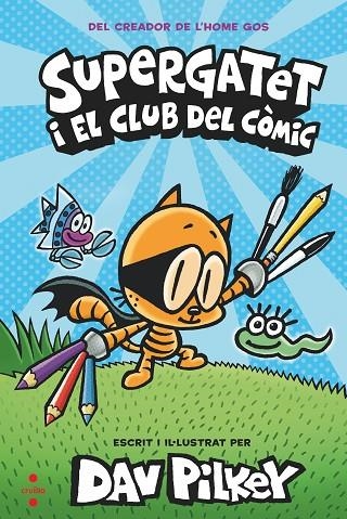 SUPERGATET I EL CLUB DEL CÒMIC | 9788466149334 | PILKEY, DAV