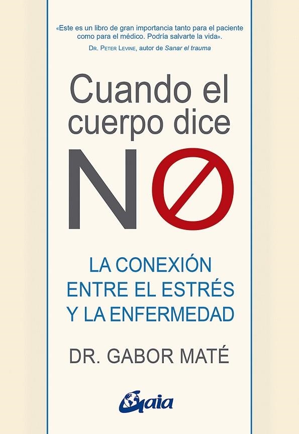 CUANDO EL CUERPO DICE "NO" | 9788484458296 | MATÉ, GABOR