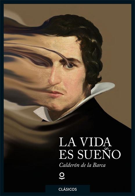 LA VIDA ES SUEÑO | 9788491221760 | CALDERÓN DE LA BARCA, PEDRO