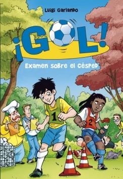 EXAMEN SOBRE EL CESPED GOL | 9788415580607 | GARLANDO, LUIGI